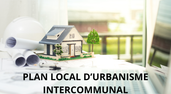 Un pas vers un futur Plan Local d'Urbanisme Intercommunal 