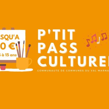 P'tit Pass Culturel 